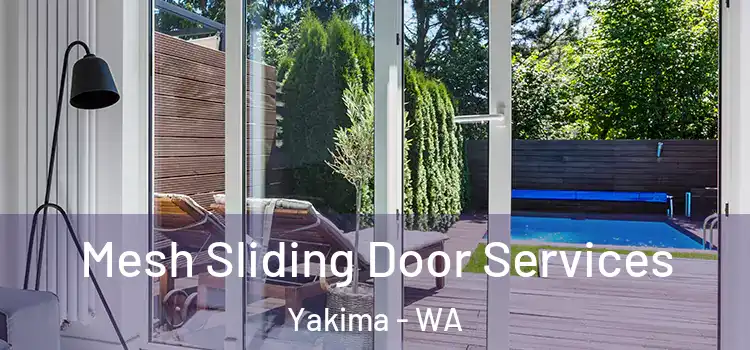 Mesh Sliding Door Services Yakima - WA